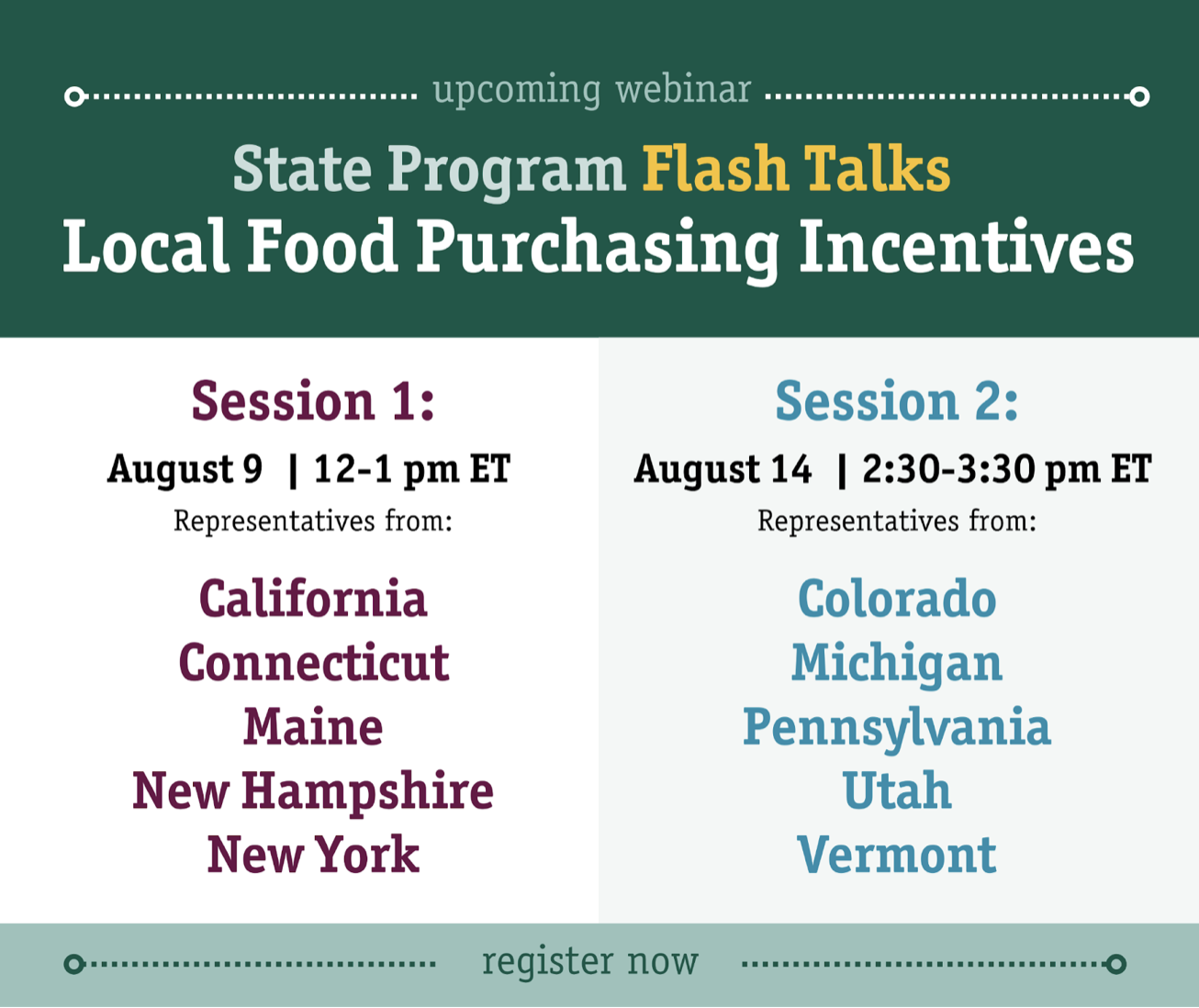 State Program Flash Talks on Local Food Purchasing Incentives will take place on August 9 and 14